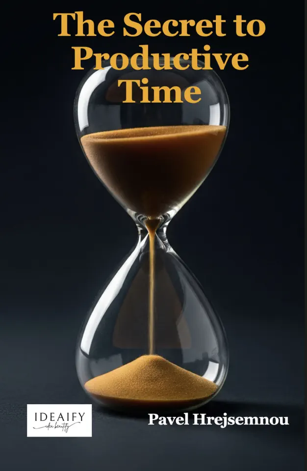 The Secret to Productive Time: How to Get More Done in Fewer Hours